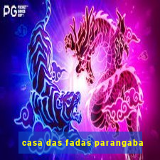 casa das fadas parangaba